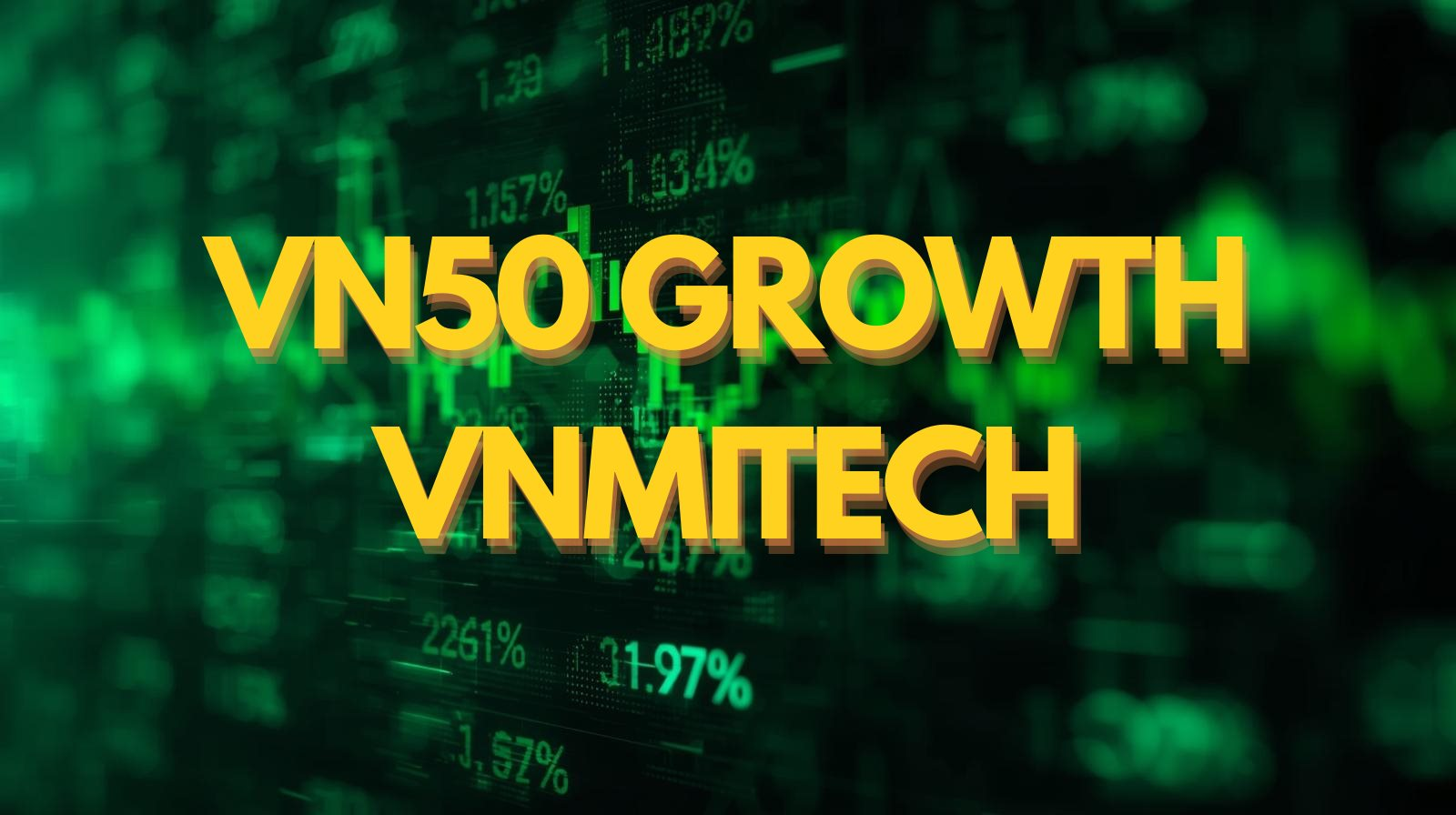 vn50 growth vnmitech