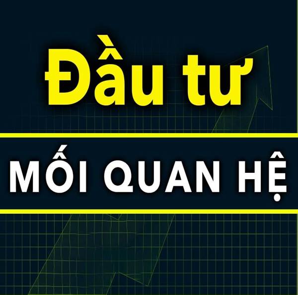 Quan hệ là tiền tệ - một khía cạnh khác của việc đầu tư!