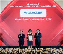 VGC: Viglacera đứng đầu danh sách công ty kinh doanh vật liệu xây dựng uy tín