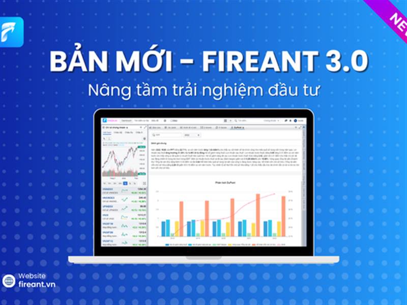 Bản Web mới FireAnt 3.0 - Hoàn toàn khác biệt, Nâng tầm trải nghiệm đầu ...