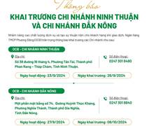 OCB thông báo Khai trương Chi nhánh Ninh Thuận và Chi nhánh Đắk Nông