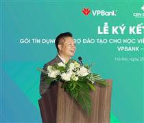 VPBank và Cen Academy hợp tác hỗ trợ tín dụng đào tạo nhân lực xuất khẩu lao động chất lượng cao