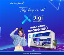 KienlongBank ra mắt "Ngân hàng không ngủ"- X-Digi