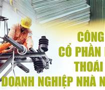 Infographics: Công tác cổ phần hóa, thoái vốn doanh nghiệp nhà nước