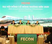 ĐHĐCĐ FECON: Thu hẹp mảng xây dựng dân dụng, hướng đến công trình yêu cầu công nghệ cao