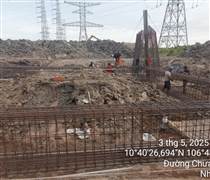 Cập nhật tiến độ dự án giải tỏa công suất Nhà máy điện Nhơn Trạch 3 (ngày 5/5/2025)