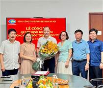 Hanosimex công bố Quyết định bổ nhiệm Tổng Giám đốc Tổng Công ty