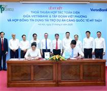 VietinBank ký hợp tác toàn diện với Tập đoàn Việt Phương