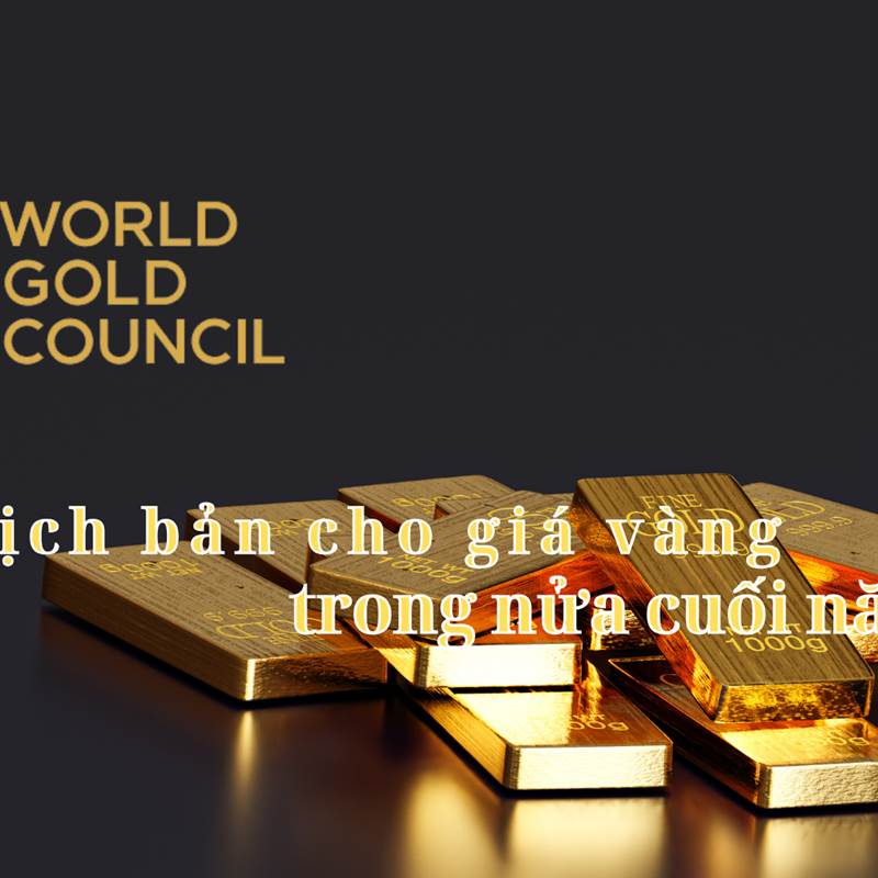 Ba kịch bản cho giá vàng trong nửa cuối năm 2025