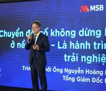 MSB: 34 năm tiên phong bứt phá, vươn tầm ngân hàng Việt trong kỷ nguyên số
