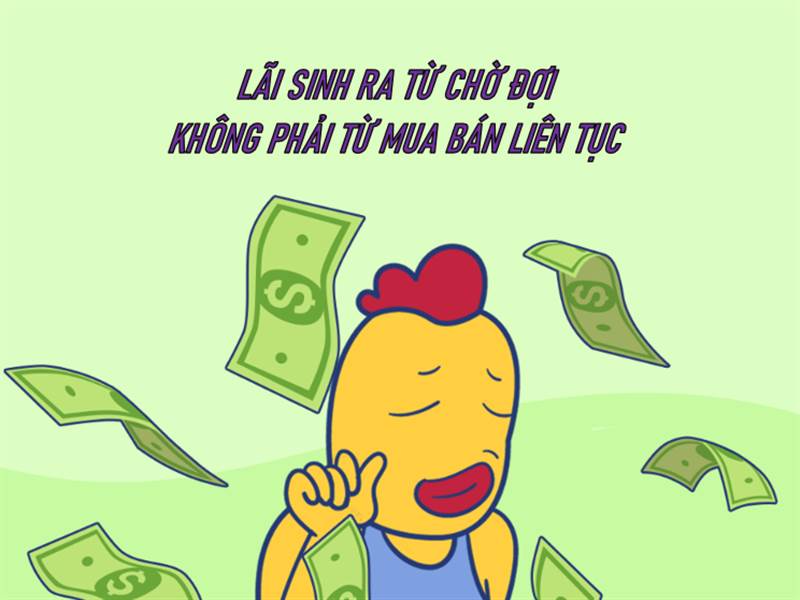 Thay vì "ngồi ngắm" bảng điện mỗi ngày, chứng sĩ nên đầu tư DÀI HẠN !