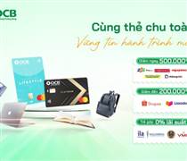 Thẻ tín dụng quốc tế OCB "tiếp sức" phụ huynh và sinh viên mùa tựu trường