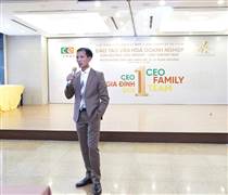 ĐÀO TẠO VĂN HÓA DOANH NGHIỆP - CON ĐƯỜNG CEO GROUP: Một CEO – Một Gia đình – Một Đội