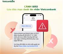 Cảnh báo chiêu lừa đổi điểm thưởng Vietcombank để đánh cắp thông tin thẻ