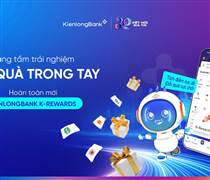 KLB: KienlongBank ra mắt K-Rewards: Dấu ấn 30 năm gắn kết và tri ân khách hàng