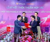 Hợp tác chiến lược thúc đẩy chuyển đổi số toàn diện giữa TPBank và Viettel