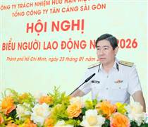Tổng công ty Tân Cảng Sài Gòn tổ chức Hội nghị đại biểu người lao động năm 2026