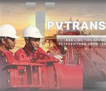 PVTrans – Bản lĩnh tiên phong cùng Petrovietnam vươn tầm quốc tế