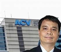 ACV: Diễn biến mới nhất tại ACV sau khi ông Vũ Thế Phiệt bị bắt