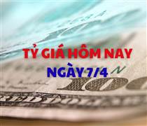Tỷ giá hôm nay 7/4: Giá USD tăng nhẹ