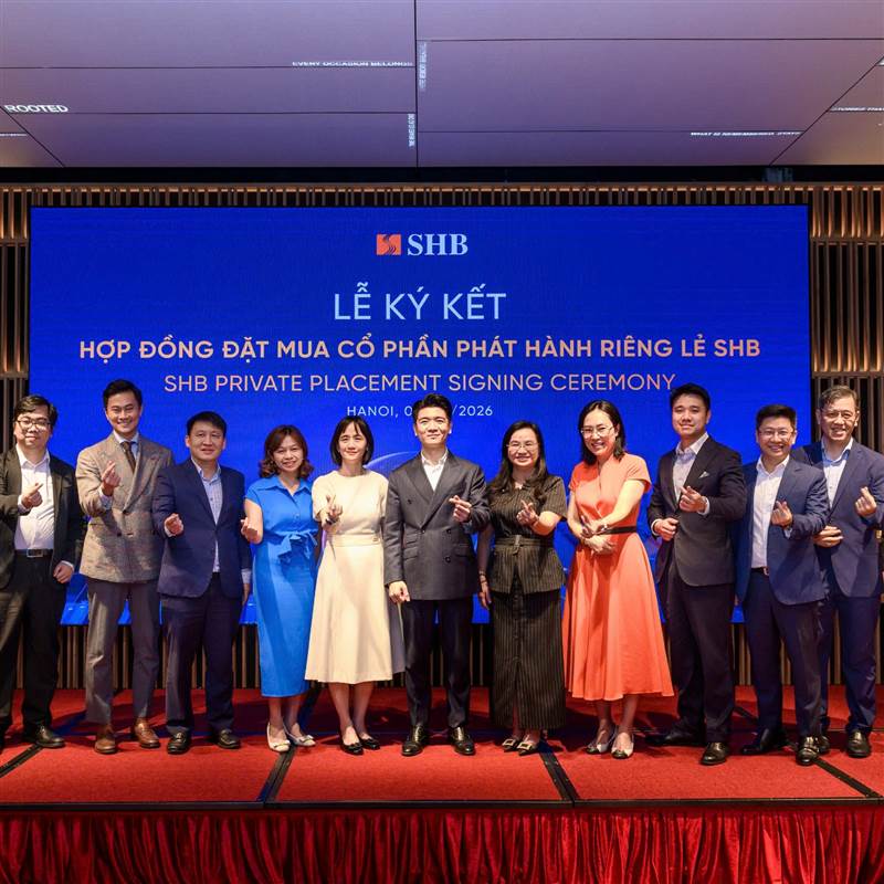 SHB: Hàng loạt quỹ đầu tư lớn ký hợp đồng đặt mua cổ phần phát hành riêng lẻ SHB
