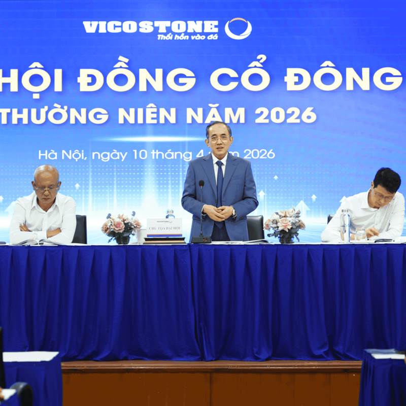 VCS: ĐHĐCĐ Vicostone 2026: Thay đổi và thích ứng trong bối cảnh thách thức toàn cầu