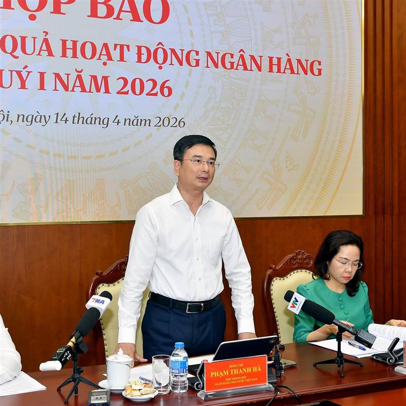 Phó Thống đốc Phạm Thanh Hà nói về diễn biến lãi suất, tỷ giá, tín dụng trong quý I/2026