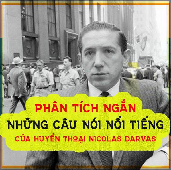 Những nguyên lý giao dịch huyền thoại NICOLAS DARVAS