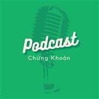 PodCast Chứng khoán