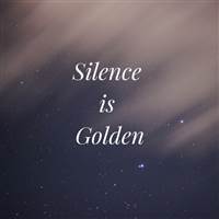 Golden Silence