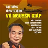 TÔN VINH ĐẠI TƯỚNG VÕ NGUYÊN GIÁP