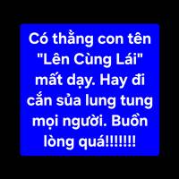 Bố của thằng "Lên Cùng Lái"